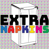 Extra Napkins Podcast