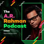 A.R. Rahman Podcast