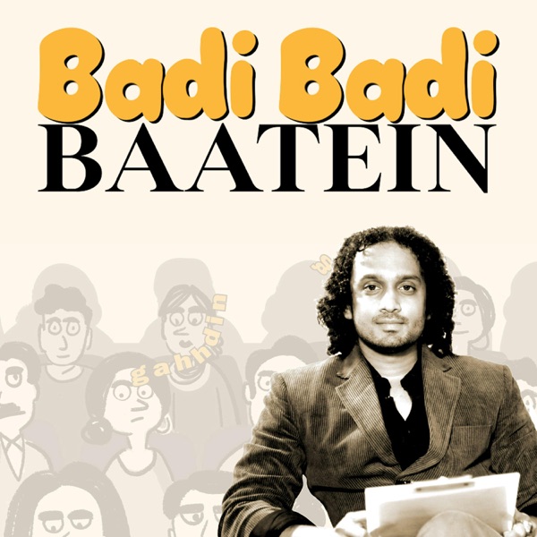 Badi Badi Baatein