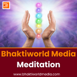 Meditation Bhaktiworld Media