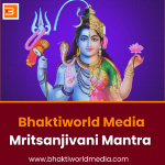 Mritsanjivani Mantra Bhaktiworld Media